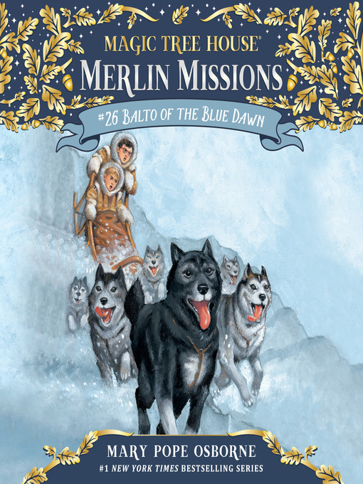 Title details for Balto of the Blue Dawn by Mary Pope Osborne - Wait list